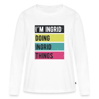 Je suis Ingrid qui fait des choses rétro Ingrid - T-shirt manches longues Premium bio Femme - blanc - Devant - Julia (174cm)