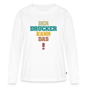 Drucker - Frauen Premium Bio Langarmshirt - Weiß - Vorne - Julia (174cm)