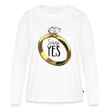 Sag ja! Heiratsantrag - Frauen Premium Bio Langarmshirt - Weiß - Vorne - Julia (174cm)