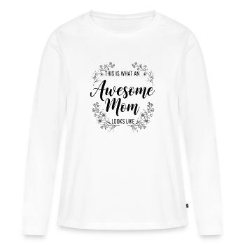 This is what a great mom looks like mom gift - Women's Premium Organic Long Sleeve Shirt - white - Front - Julia (174cm)