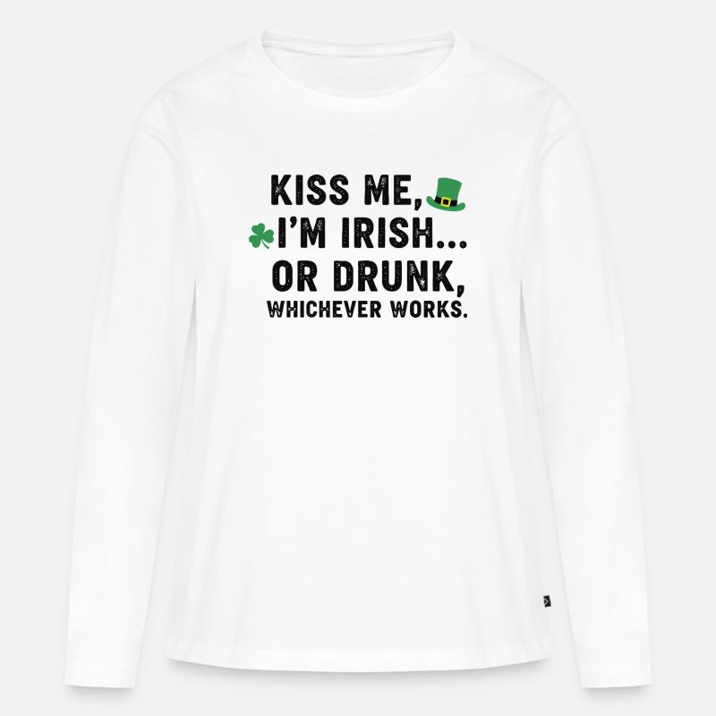 Küss mich, ich bin Ire oder betrunkener Tee - Frauen Premium Bio Langarmshirt - Weiß