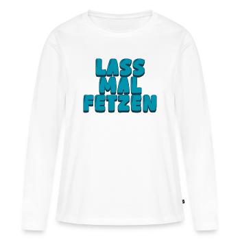 3. lass mal fetzen - Frauen Premium Bio Langarmshirt - Weiß - Vorne - Julia (174cm)