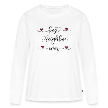 bester Nachbar - Frauen Premium Bio Langarmshirt - Weiß - Vorne - Julia (174cm)