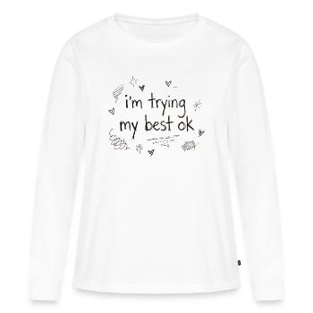 Ich geb’ mein Bestes – Handschrift - Frauen Premium Bio Langarmshirt - Weiß - Vorne - Julia (174cm)