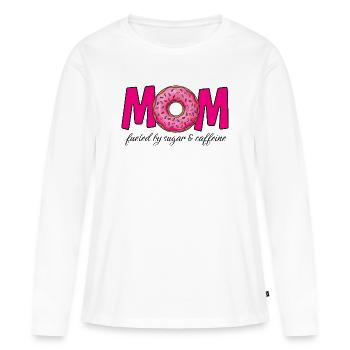 Mom fueled by sugar & caffeine - Women's Premium Organic Long Sleeve Shirt - white - Front - Julia (174cm)