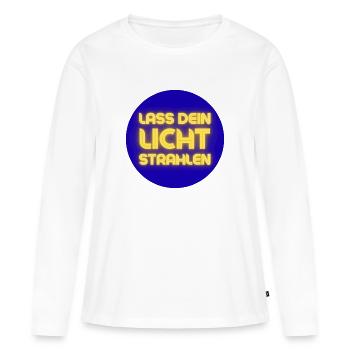 Lass Dein Licht Strahlen Neon - Frauen Premium Bio Langarmshirt - Weiß - Vorne - Julia (174cm)