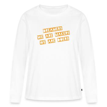 Dreamers We Are Makers Doers - T-shirt manches longues Premium bio Femme - blanc - Devant - Julia (174cm)