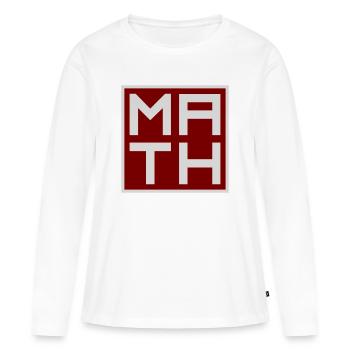 Math The Only Subject That Counts Nerd Mathe Logo - Frauen Premium Bio Langarmshirt - Weiß - Vorne - Julia (174cm)