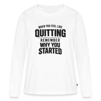 Souviens-toi pourquoi tu as commencé - T-shirt manches longues Premium bio Femme - blanc - Devant - Julia (174cm)