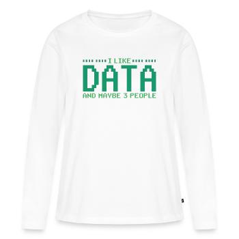Computer Scientist Funny Sayings - Women's Premium Organic Long Sleeve Shirt - white - Front - Julia (174cm)