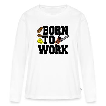 Tronçonneuse - Né pour travailler – Motif du chantier - T-shirt manches longues Premium bio Femme - blanc - Devant - Julia (174cm)