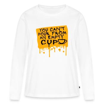 On ne peut pas verser dans un gobelet vide Soins personnels - T-shirt manches longues Premium bio Femme - blanc - Devant - Julia (174cm)