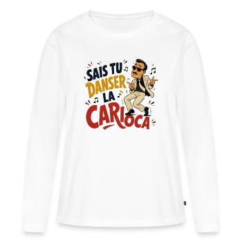 sais tu danser la carioca - T-shirt manches longues Premium bio Femme - blanc - Devant - Julia (174cm)