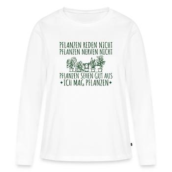 Pflanzen sehen gut aus - Hobbygärtnerin - Frauen Premium Bio Langarmshirt - Weiß - Vorne - Julia (174cm)