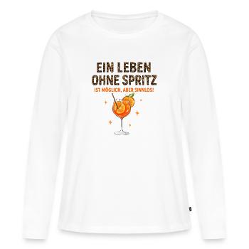 Leben Ohne Spritz Ist Möglich Aber Sinnlos Humor - Frauen Premium Bio Langarmshirt - Weiß - Vorne - Julia (174cm)