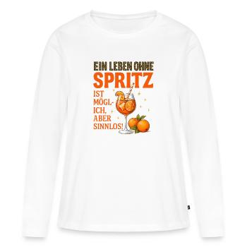 Leben Ohne Spritz Ist Möglich Aber Sinnlos Humor - Frauen Premium Bio Langarmshirt - Weiß - Vorne - Julia (174cm)
