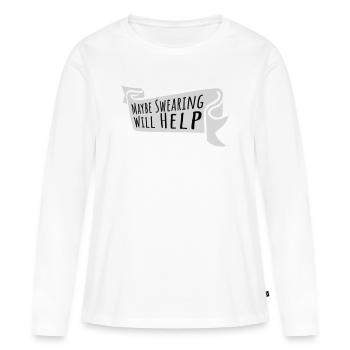 Peut-être que jurer aidera à rendre les propos sarcastiques explicites - T-shirt manches longues Premium bio Femme - blanc - Devant - Julia (174cm)