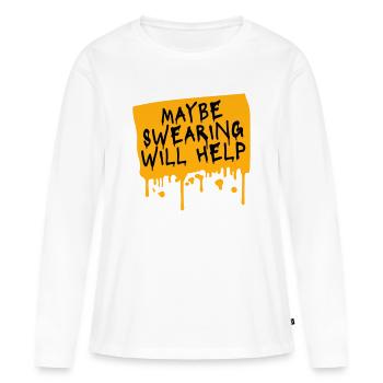 Peut-être que jurer aidera à rendre les propos sarcastiques explicites - T-shirt manches longues Premium bio Femme - blanc - Devant - Julia (174cm)