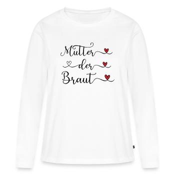 Mutter der Braut handgeschriebener Schriftzug mit  - Frauen Premium Bio Langarmshirt - Weiß - Vorne - Julia (174cm)
