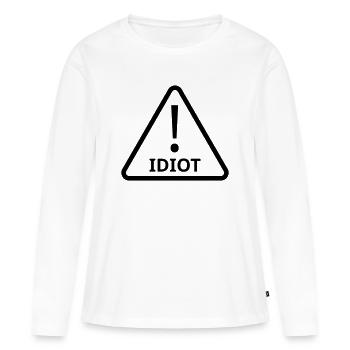 Méfie-toi, idiot ! - T-shirt manches longues Premium bio Femme - blanc - Devant - Julia (174cm)