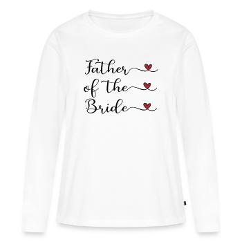 Father of the Bride - Women's Premium Organic Long Sleeve Shirt - white - Front - Julia (174cm)