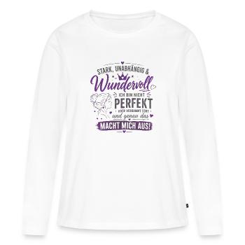 Stark unabhängig Wunderbar Zitat - Frauen Premium Bio Langarmshirt - Weiß - Vorne - Julia (174cm)