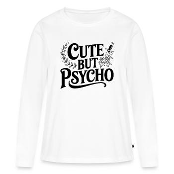 Niedlich, aber psycho - Frauen Premium Bio Langarmshirt - Weiß - Vorne - Julia (174cm)