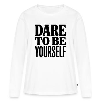 Wage es, du selbst zu sein - Frauen Premium Bio Langarmshirt - Weiß - Vorne - Julia (174cm)