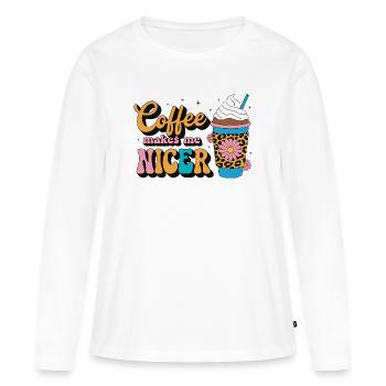 Coffee Makes Me Nicer Kaffee - Frauen Premium Bio Langarmshirt - Weiß - Vorne - Julia (174cm)
