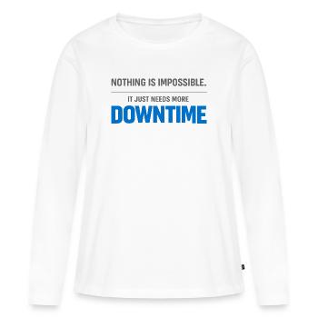 Nichts ist unmöglich – Mehr Downtime - Frauen Premium Bio Langarmshirt - Weiß - Vorne - Julia (174cm)