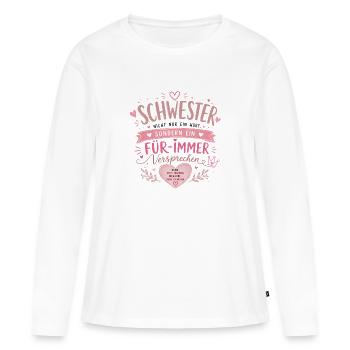 Schwester Für Immer Versprechen - Frauen Premium Bio Langarmshirt - Weiß - Vorne - Julia (174cm)