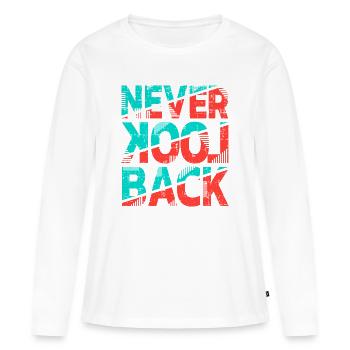 Ne regardez jamais en arrière – Rétro Typography Statement Design - T-shirt manches longues Premium bio Femme - blanc - Devant - Julia (174cm)