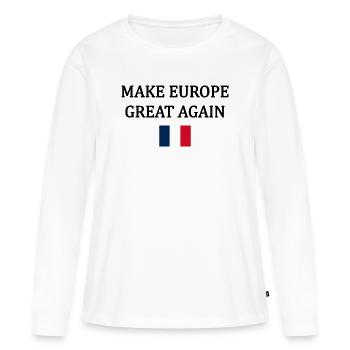 Rendre l’Europe Grande à nouveau – France - T-shirt manches longues Premium bio Femme - blanc - Devant - Julia (174cm)