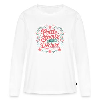 Petite Sœur Qui Déchire - Cadeau Anniversaire - T-shirt manches longues Premium bio Femme - blanc - Devant - Julia (174cm)