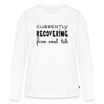 En train de se remettre de la conversation banale, Black - T-shirt manches longues Premium bio Femme - blanc - Devant - Julia (174cm)
