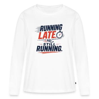Running Late. Still Running. - T-shirt manches longues Premium bio Femme - blanc - Devant - Julia (174cm)