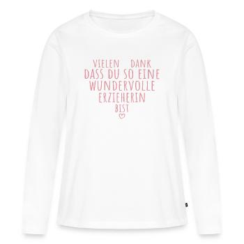 Beste Erzieherin Herz Dankeschön Kindergärtnerin - Frauen Premium Bio Langarmshirt - Weiß - Vorne - Julia (174cm)