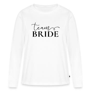 "Team Bride" , personalisierbar - Frauen Premium Bio Langarmshirt - Weiß - Vorne - Julia (174cm)