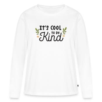 Es ist cool, freundlich zu sein - Frauen Premium Bio Langarmshirt - Weiß - Vorne - Julia (174cm)