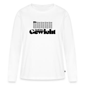 Die Menge macht das Gewicht - Frauen Premium Bio Langarmshirt - Weiß - Vorne - Julia (174cm)