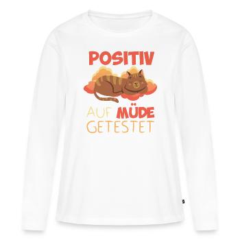 Positiv Auf Müde Getestet Katzen Schlafshirt Damen - Frauen Premium Bio Langarmshirt - Weiß - Vorne - Julia (174cm)
