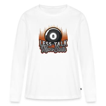 Weniger Reden, Mehr Kreide - Frauen Premium Bio Langarmshirt - Weiß - Vorne - Julia (174cm)