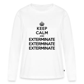 Keep calm and exterminate (Doctor Who) - T-shirt manches longues Premium bio Femme - blanc - Devant - Julia (174cm)