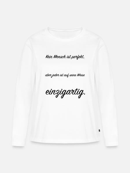kein Mensch ist perfekt - Frauen Premium Bio Langarmshirt - Weiß
