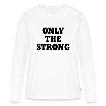 only the strong - T-shirt manches longues Premium bio Femme - blanc - Devant - Julia (174cm)