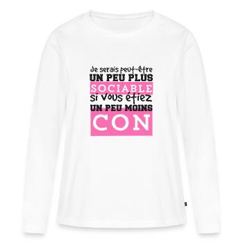 Je serais peut-être un peu plus sociable si vous.. - T-shirt manches longues Premium bio Femme - blanc - Devant - Julia (174cm)