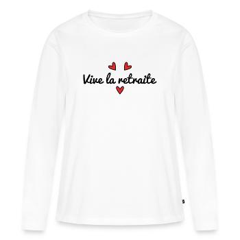RETRAITE. RETRAITE. RETRAITEE. RETRAITE - T-shirt manches longues Premium bio Femme - blanc - Devant - Julia (174cm)