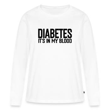 diabetes - Women's Premium Organic Long Sleeve Shirt - white - Front - Julia (174cm)
