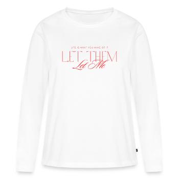 Let Them Mindset - T-shirt manches longues Premium bio Femme - blanc - Devant - Julia (174cm)