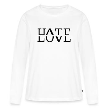 Love hate - Women's Premium Organic Long Sleeve Shirt - white - Front - Julia (174cm)